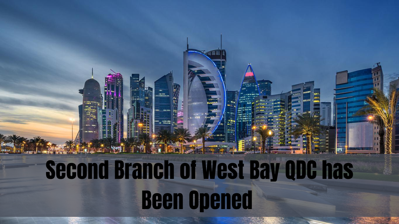 Second Branch of West Bay QDC has Been Opened