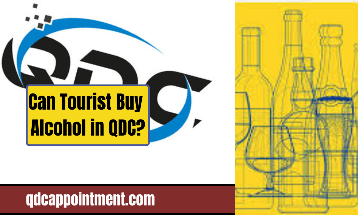 Can Tourist Buy Alcohol in QDC?
